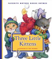 Three Little Kittens 1609542851 Book Cover