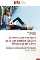 La Formation Continue Pour une Gestion Scolaire Efficace et Efficiente 3838182537 Book Cover