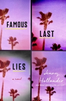 Famous Last Lies: A Novel 125089087X Book Cover