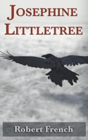 Josephine Littletree 0995267162 Book Cover