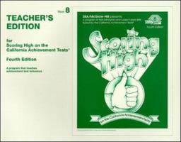 Scoring High on the California Achievement Tests (CAT), Grade 8 Teacher Edition 0026857375 Book Cover
