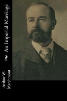 An Imperial Marriage 1546426760 Book Cover