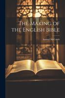 The Making of the English Bible 1022709518 Book Cover