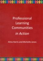 Professional Learning Communities in Action 0956376010 Book Cover