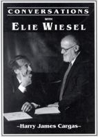 Conversations with Elie Wiesel 0912083581 Book Cover