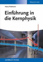 Einführung in die Kernphysik (German Edition) 3527412484 Book Cover