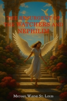 Resurgents of the Watchers and Nephilim 1968324313 Book Cover