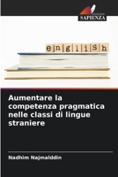 Aumentare la competenza pragmatica nelle classi di lingue straniere 6205304678 Book Cover