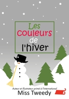 Les couleurs de l'hiver 1943960933 Book Cover