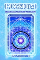 Elysium - Shamballa's Sacred Symphony 140925271X Book Cover