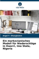 Ein markovianisches Modell für Niederschläge in Owerri, Imo State, Nigeria (German Edition) 6209711057 Book Cover