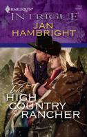 The High Country Rancher 0373693850 Book Cover