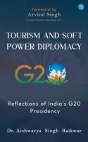 Tourism and Soft Power Diplomacy B0F8XZPBBC Book Cover