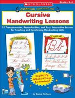 Manuscript Handwriting Lessons: 12 Transparencies, Reproducibles, and Easy, Interactive Lessons for Teaching and Reinforcing Handwriting Skills (Overhead Teaching Kit) 0439517575 Book Cover