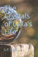 The Crystals of Laila's Life B09RLTPSCZ Book Cover