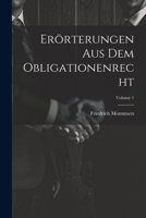 Erörterungen Aus Dem Obligationenrecht; Volume 1 102253839X Book Cover
