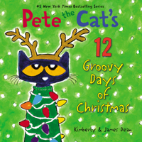 Pete the Cat's 12 Groovy Days of Christmas 0062675273 Book Cover