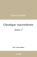 Chronique macronienne - Tome 3 2414557753 Book Cover