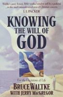 Knowing the Will of God 1565079337 Book Cover