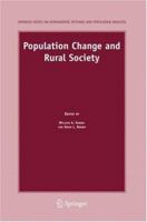Population Change and Rural Society (The Springer Series on Demographic Methods and Population Analysis) B00BDIZSC8 Book Cover