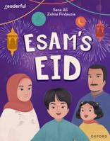 Readerful Independent Library: Oxford Reading Level 9: Esam's Eid 1382041187 Book Cover