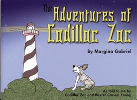 The Adventures of Cadillac Zac 1934666394 Book Cover
