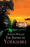 The Snows of Yorkshire 1906710279 Book Cover