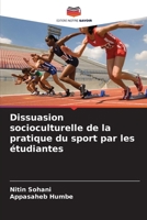 Dissuasion socioculturelle de la pratique du sport par les étudiantes (French Edition) 6206923460 Book Cover