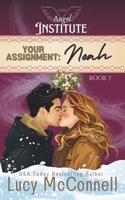 Noah: A Christmas Novel (Angel Institute) B0DK3YZNVF Book Cover