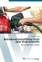 Betriebswirtschaftliche Sicht Uber Biokraftstoffe 3639392299 Book Cover
