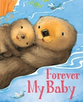 Forever My Baby 1667200313 Book Cover