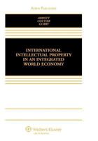 International Intellectual Property in an Integrated World Economy: 2010 0735539588 Book Cover