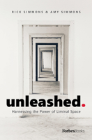 Unleashed: Harnessing the Power of Liminal Space 1950863131 Book Cover