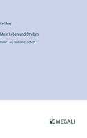 Mein Leben und Streben: Band I - in Großdruckschrift (German Edition) 3387022255 Book Cover