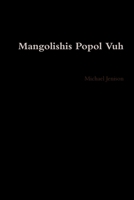 Mangolishis Popol Vuh 1105531562 Book Cover