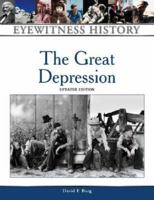 The Great Depression (Eyewitness History Series) 0816057095 Book Cover