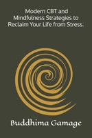 Building Your Internal Fortress: Modern CBT and Mindfulness Strategies to Reclaim Your Life from Stress. B0GNHF164R Book Cover