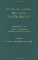 Affinity Techniques - Enzyme Purification: Part B, Volume 34: Volume 34: Affinity Techniques Part B (Affinity Techniques Enzyme Purification) 0121818977 Book Cover