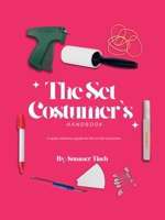 The Set Costumer's Handbook B0F87SSR8B Book Cover