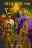 Entre Diosa y Estrella (Spanish Edition) B0GH6X4G33 Book Cover