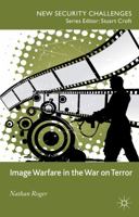 Image Warfare in the War on Terror 0230363881 Book Cover