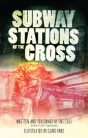 Subway Stations of the Cross 1770899081 Book Cover