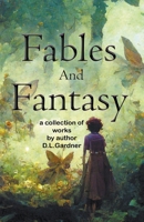 Fables and Fantasy B0BF35BHH8 Book Cover