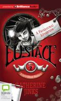 Eustace: A Ghost Story (Allie's Ghost Hunters series) 1743138377 Book Cover