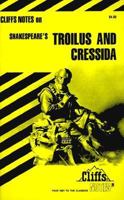 Troilus and Cressida (Cliffs Notes) 0822000911 Book Cover