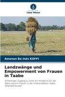 Landzwänge und Empowerment von Frauen in Taabo (German Edition) 6209692354 Book Cover