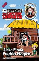 Aldea Pirata (Pueblo M�gico) 1720324743 Book Cover