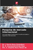 Pesquisa de mercado internacional: Uma abordagem profissional à recolha de dados e inquéritos internacionais 6206021068 Book Cover