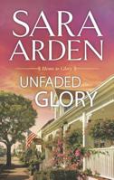 Unfaded Glory 0373779321 Book Cover