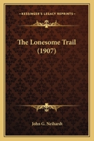 The Lonesome Trail 1142705420 Book Cover